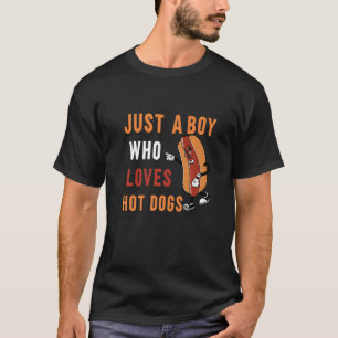 T-shirt Hot Chien Juste Un Garçon Qui Aime Hot Chiens Cham