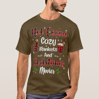 T-shirt Hot Cocoa Cozy Blankets Christmas Movies Red