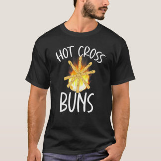 T-shirt Hot Cross Buns Humour Sarcasme