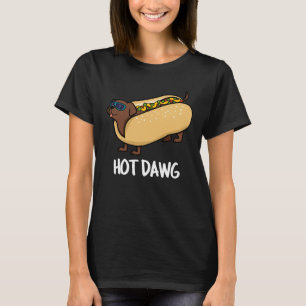 T-shirt Hot Dawg Funny Hot Dog Dans Un Bun Pun Dark BG