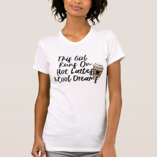 T-shirt Hot Latte & Cool Dreams Humour de café amusant
