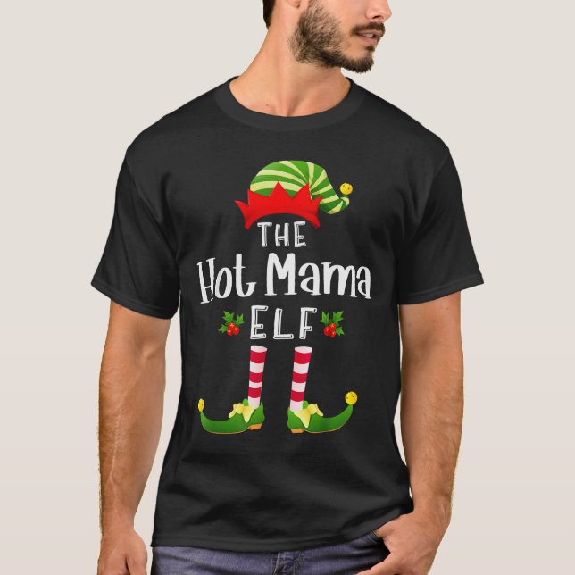 T-shirt Hot Mama Christmas Elf Matching Pajama X-mas Party (Devant)