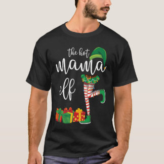 T-shirt Hot Mama Elf Matching Family Group Christmas Party