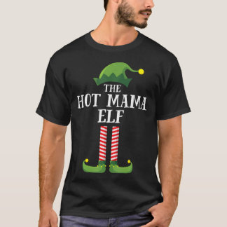 T-shirt Hot Mama Elf Matching Family Group Noël
