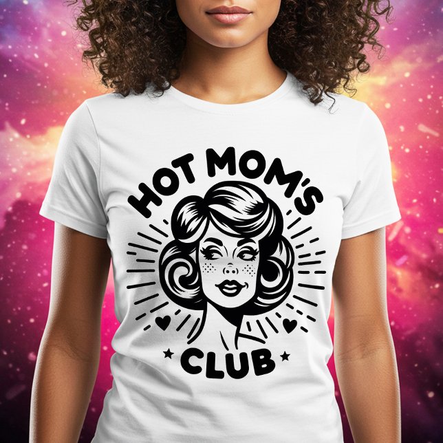 T-shirt Hot Mom's Club (Créateur téléchargé)