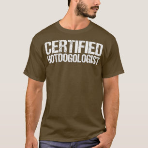 T-shirt Hotdogologue certifié Funny Hotdog