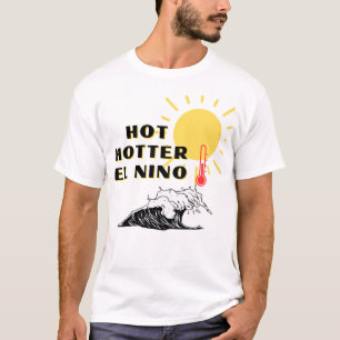 T-shirt Hôte chaud El Nino