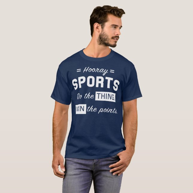 T-shirt Hourra sports : Faites la chose, gagnez les points (Devant entier)