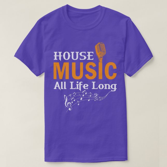 T-shirt House Music Toute la vie (Design devant)
