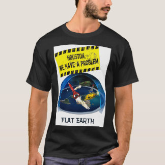 T-SHIRT HOUSTON FLAT EARTH