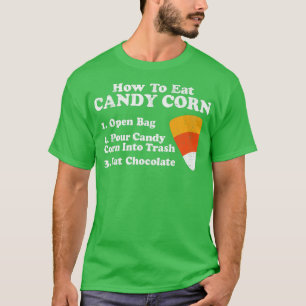 T-shirt How To Eat Candy Corn Funny Halloween Retro 80's C