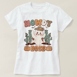 T-shirt Howdy Boss Western Boo Ghost Halloween
