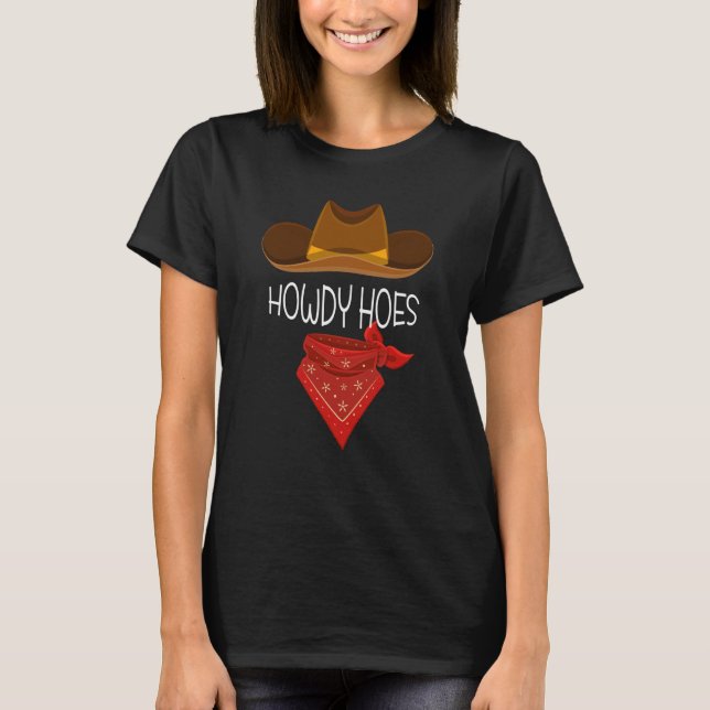T-shirt Howdy Hoes (Devant)