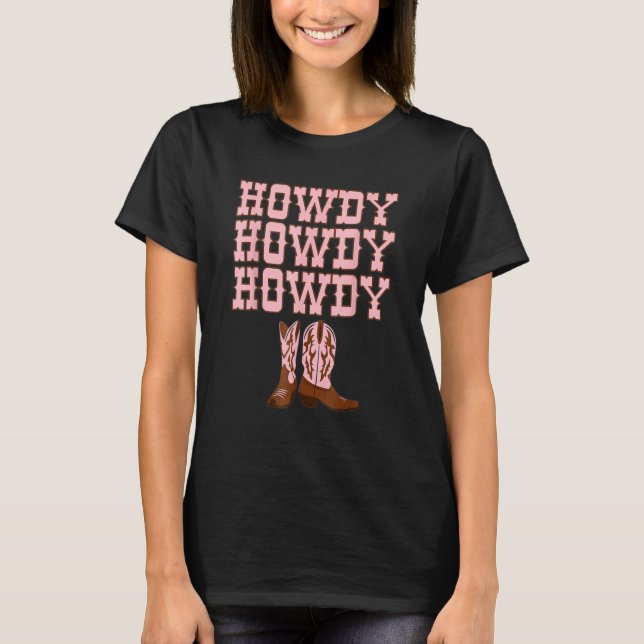 T-shirt Howdy Rodeo Western Country Southern Cowgirl  (Devant)