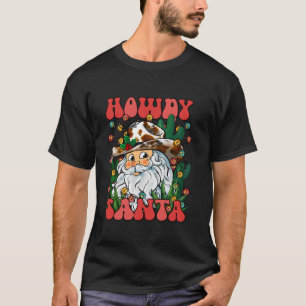 T-shirt Howdy Santa Claus Retro Super Cowboy Western Chri