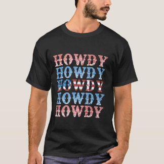 T-shirt Howdy Southern Western Girl Country Cowgirl 4Th Of