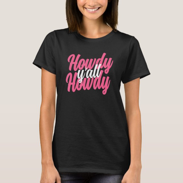 T-shirt Howdy  Women Western Cute Rodeo Southern Howdy Cow (Devant)