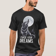 Howling Wolf Moon Art - "Chase Your Dreams"