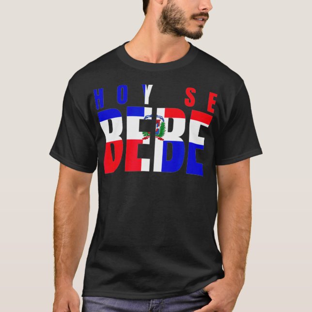 T-shirt Hoy se Bebe Chemise dominicaine (Devant)