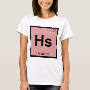 T-shirt Hs - Chimie de l'Hassium Symbole du tableau périod