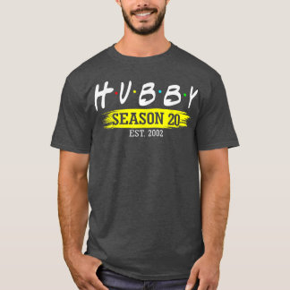 T-shirt Hubby Saison 20 Est 2002 Mariage 20e Mariage Ann