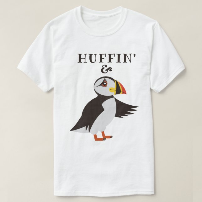 T-shirt Huffin-n-Puffin (Design devant)