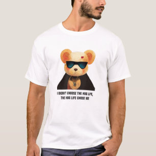 T-shirt Hug Life - Thug life, drôle, ours en peluche, tshi