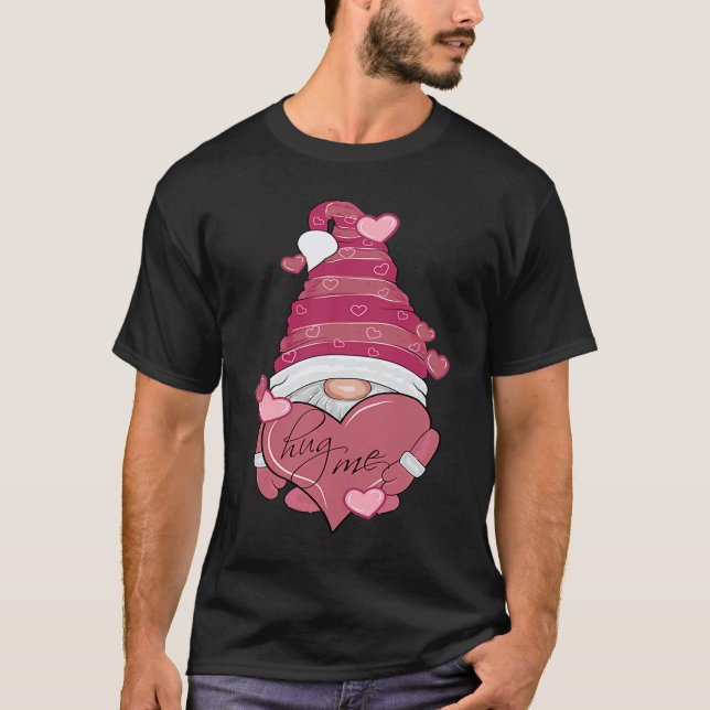 T-shirt Hug me  Cute Valentines Day Gnome with huge Heart (Devant)
