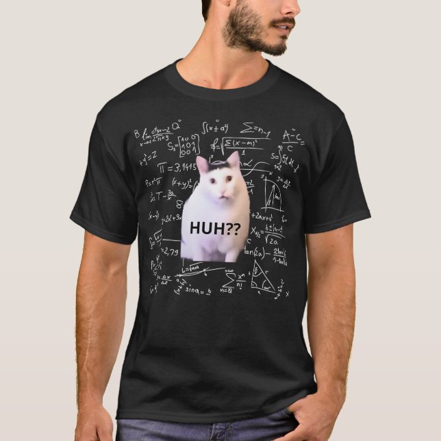 T-shirt Huh Cat Meme Funny Meme Huh Cat Math for Matimathi (Devant)