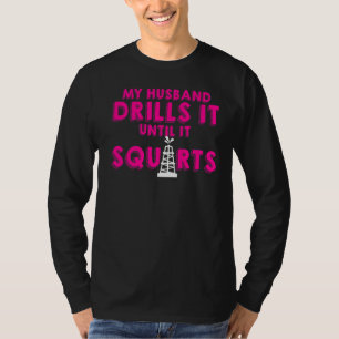 T-shirt Huile ouvrier mari femme ouvrier de l'huile de gaz