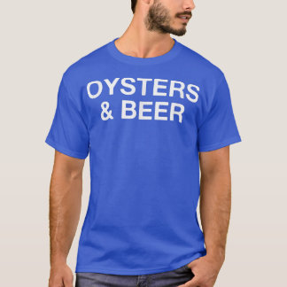 T-shirt Huîtres Et Bière Amusante Oyster Lover 
