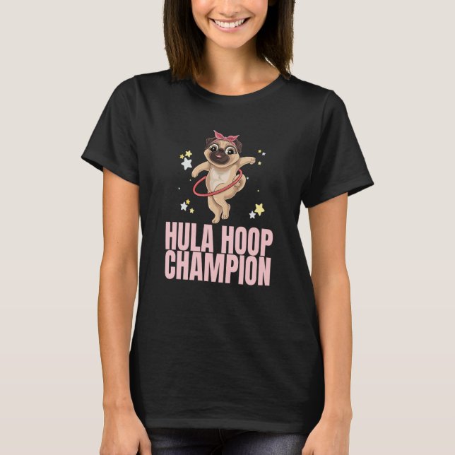T-shirt Hula Hoop Champion Dance Workout Exercise Hooper D (Devant)