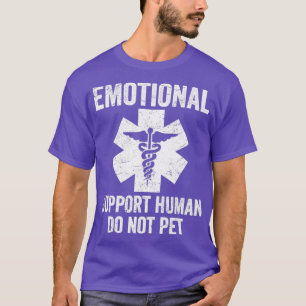 T-shirt Humain de soutien émotionnel NE PAS CÂLINER drôle