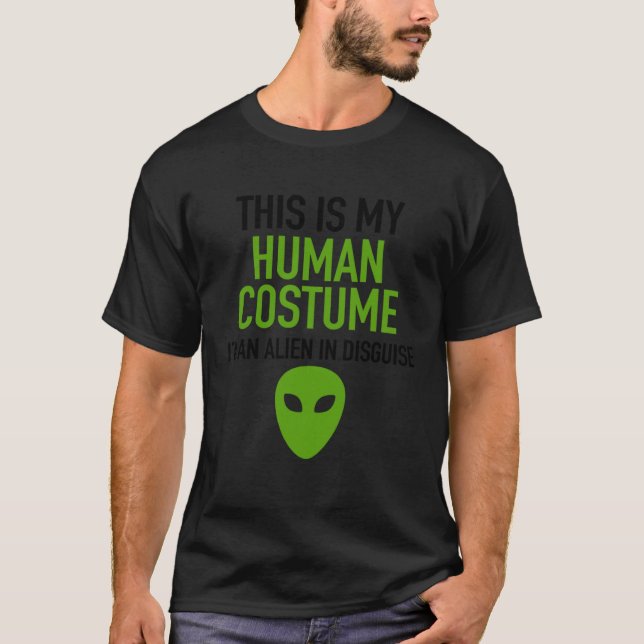 T-shirt Human Halloween Costume Im Really An Alien UFO Are (Devant)