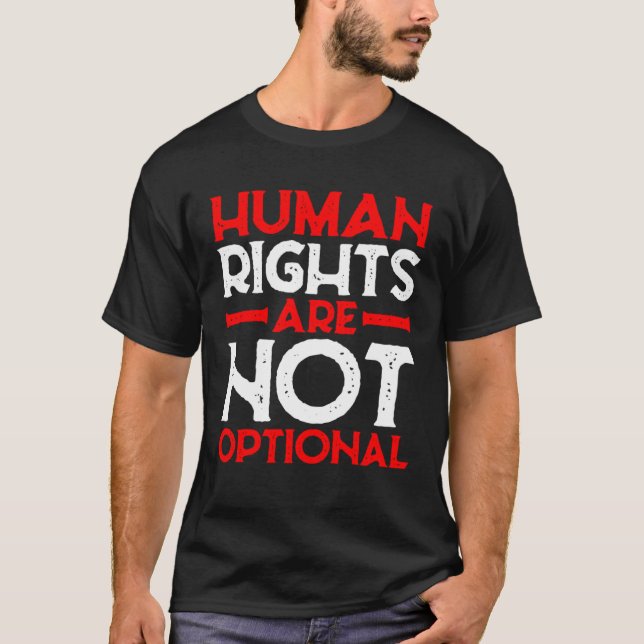 T-shirt Human Rights Are Not Optional (Devant)