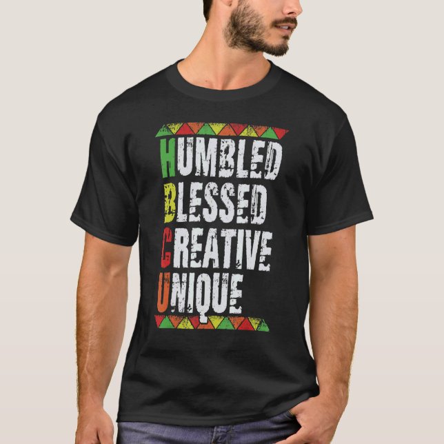 T-shirt Humbled Blessed Creative Unique HBCU Students Blac (Devant)