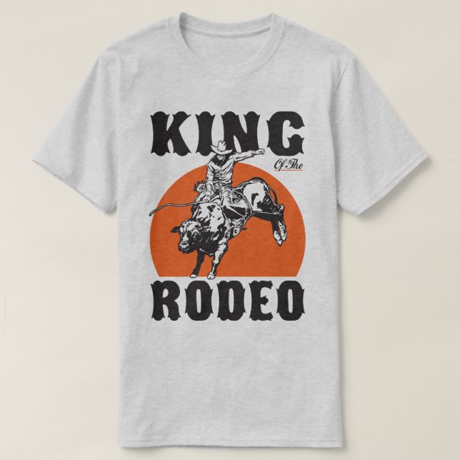 T-shirt Humeur de pays de cowboy du Roi Of The Rodeo (Design devant)