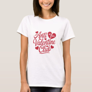 T-shirt humoristique du club anti-Saint-Valentin