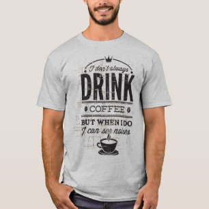 T-shirt humoristique grunge pour hommes sur le caf