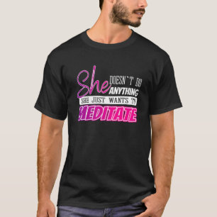 T-shirt humoristique méditation citant un cadeau de Yoga p