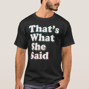 T-shirt Humoristique Sarcastique célèbre blague C'est ce q