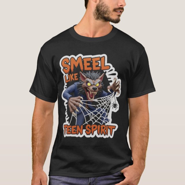 T-shirt Humorous cartoon werewolf with SMELL LIKE TEEN SPI (Devant)