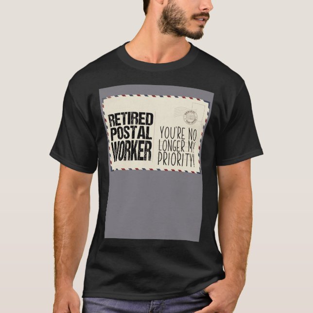 T-shirt Humorous Retired Postal Worker Veteran Pun (Devant)
