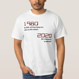 T-shirt Humour 1980 contre 2020