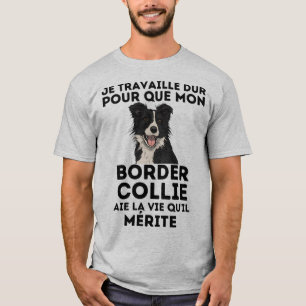 T-shirt humour border collie