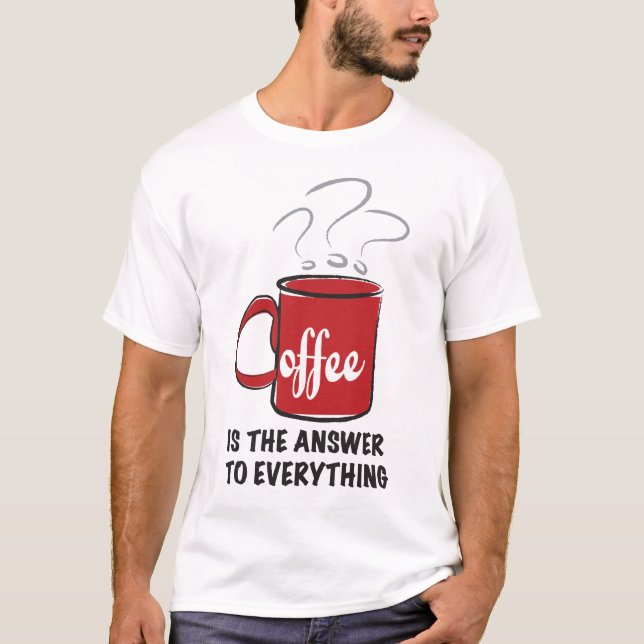 T-shirt Humour café (Devant)
