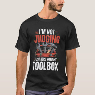 T-shirt Humour de bricoleur pour mécanicien et charpentier