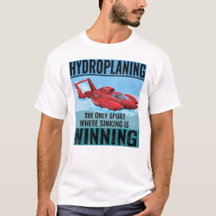T-shirt Humour de course en hydravion - Sinkers gagnants
