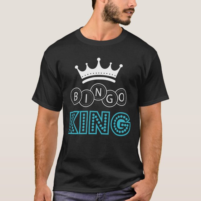 T-shirt Humour de jeu de Bingo King Witty (Devant)