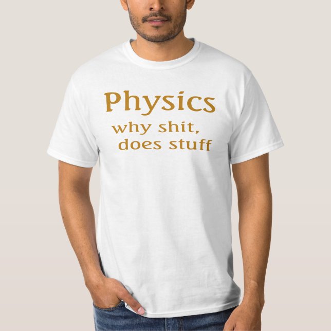T-shirt humour de la physique (Devant)